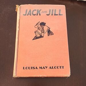 Antique Jack and Jill Hardcover Book Louisa May Alcott